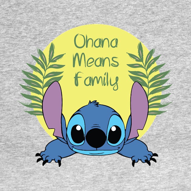 " Ohana Means Family " - Lilo & Stitch by MeowNinja